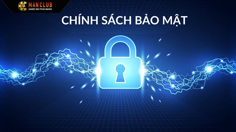 Giới thiệu chính sách bảo mật trên cổng game ManClub