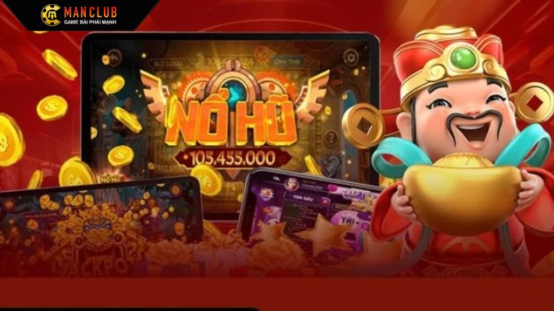 Nổ Hũ Manclub 1 Khám phá sảnh game nổ hũ đầy hấp dẫn tại Manclub